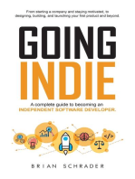Going Indie - A Complete Guide to becoming an Independent Software Developer