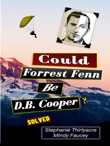 Could Forest Fenn Be D.B. Cooper?