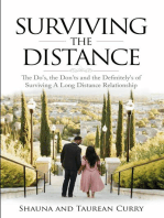 Surviving the Distance: The Do's, the Don'ts, and the Definitely's of Surviving a Long Distance Relationship