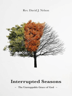 Interrupted Seasons: The Unstoppable Grace of God