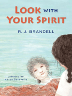LOOK WITH YOUR SPIRIT
