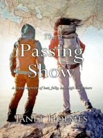 The Passing Show: A travel memoir of lust, folly and high adventure