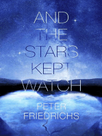 And The Stars Kept Watch