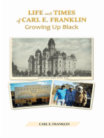 Life and Times of Carl E. Franklin