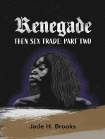 Renegade: Teen Sex Trade Part Two