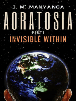 AORATOSIA: Part 1, INVISIBLE WITHIN