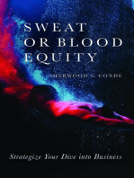 Sweat or Blood Equity