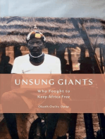 UNSUNG GIANTS: Who Fought to Keep Africa Free