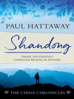 SHANDONG (book 1); Inside the Greatest Christian Revival in History