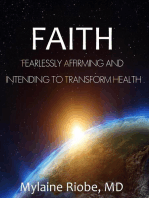 FAITH: Fearlessly Affirming and Intending to Transform Health