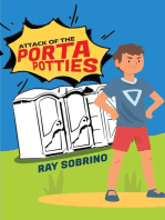 ATTACK OF THE PORTA POTTIES