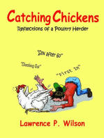 Catching Chickens: Reflections of a Poultry Herder
