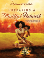 Preparing a Fruitful Harvest