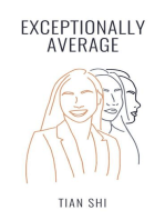 Exceptionally Average: Through Their Eyes