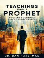 Teachings from a Prophet: Ancient Solutions for Today's Modern Challenges