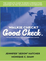 Walkie Check, Good Check: A How-to-Guide on Working as a Production Assistant