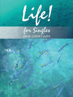 Life! for Singles: Group Leader's Manual