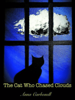 The Cat Who Chased Clouds