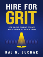 Hire for Grit: Hire Great Talent, Create Opportunity & Change Lives
