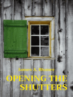 OPENING THE SHUTTERS