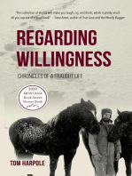 Regarding Willingness: Chronicles of a Fraught Life