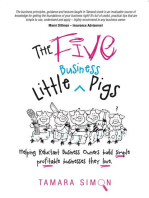 The Five Little Business Pigs: Helping Reluctant Business Owners build simple  profitable businesses they love