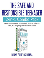 The Safe and Responsible Teenager 2-in-1 Combo Pack: Better Communication, Internet and Cell Phone Safety for Teens, Plus Budgeting and Finance for Children