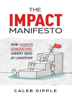 The Impact Manifesto: How Younger Generations Subvert Ideas of Leadership