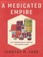 A Medicated Empire: The Pharmaceutical Industry and Modern Japan