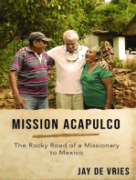 Mission Acapulco: The Rocky Road of a Missionary to Mexico