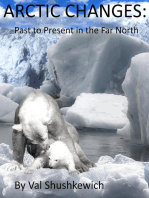 Arctic Changes: Past to Present in the Far North
