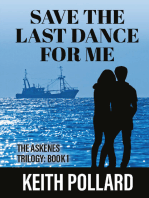 Save The Last Dance For Me: The Askenes Trilogy: Book 1