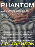 La Venganza de la Tierra 3. Phantom