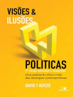 Visões e ilusões políticas: 2ª ed. ampliada e atualizada