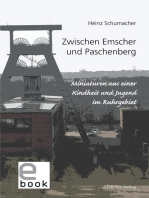 Zwischen Emscher und Paschenberg: Miniaturen aus einer Kindheit und Jugend im Ruhrgebiet