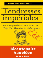 Tendresses impériales: La correspondance amoureuse de Napoléon Bonaparte et Joséphine