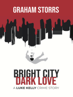 Bright City Dark Love