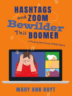 Hashtags and Zoom Bewilder This Boomer: Finding the Funny While Aging