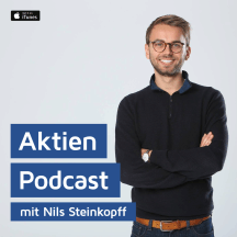 Aktien Podcast mit Nils Steinkopff - Aktien, Börse, Finanzen und Vermögensaufbau