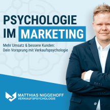 Vorsprung im Marketing mit Verkaufspsychologie  - TOP Kunden gewinnen - nicht mehr vergleichbar sein