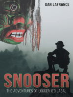 Snooser: The Adventures of Logger Jed Lasal