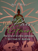 From Pain to Gain: The Life of a Little Jamaican Girl From St. Andrew