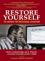 Restore Yourself: The Antidote for Professional Exhaustion: The Antidote for Professional Exhaustion