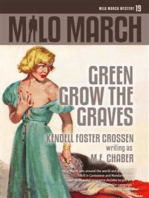 Milo March #19: Green Grow the Graves