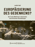 Europäisierung des Gedenkens?: Der Erste Weltkrieg in deutschen und britischen Ausstellungen