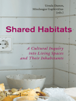 Shared Habitats: A Cultural Inquiry into Living Spaces and Their Inhabitants