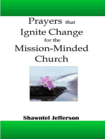 Prayers that Ignite Change for the Mission-Minded Church: Prayers that Ignite Change, #4