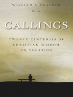 Callings: Twenty Centuries of Christian Wisdom on Vocation