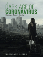 The Dark Age of Coronavirus