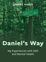 Daniel's Way: My Experiences with ASD and Mental Health